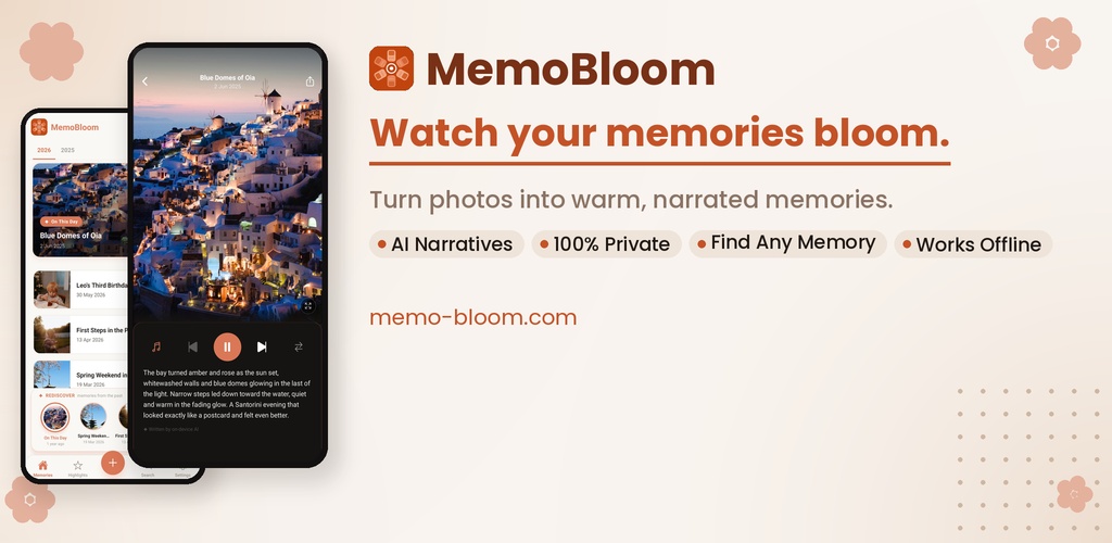 MemoBloom app — home screen and slideshow showing AI narratives, 100% private, semantic search, works offline